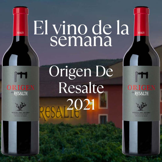 Vino De La Semana 29.09.25 Origen de Resalte 2021