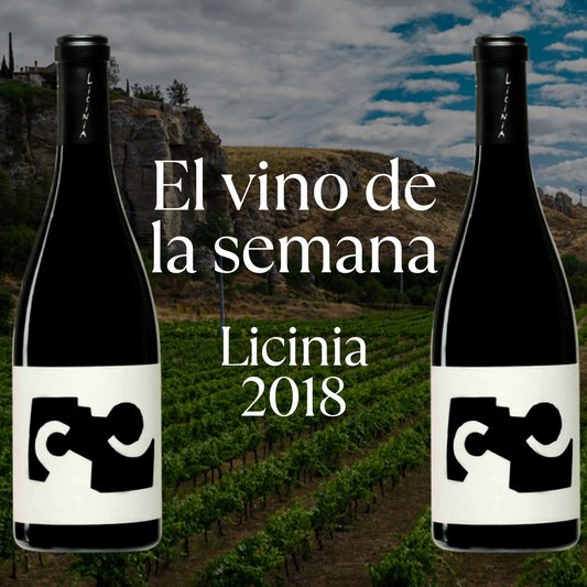 Vino De La Semana 07.07.25 Licinia 2018