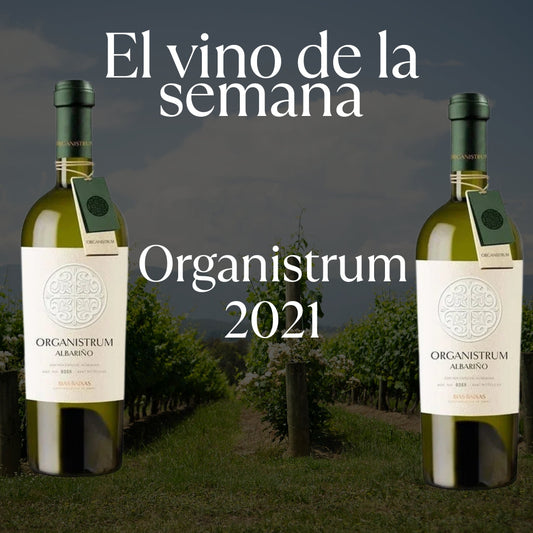 Vino de la Semana 16.02.2026 - Organistrum 2021