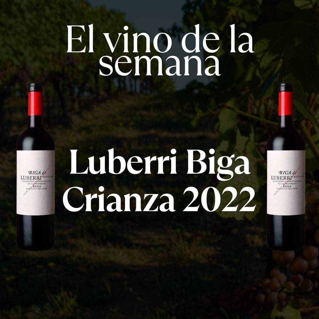 Vino de la Semana - Luberri Biga Crianza 2022