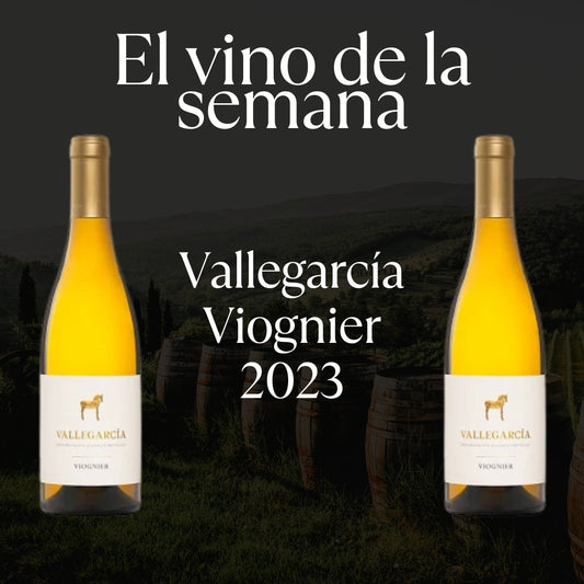 Vino de la Semana 30.03.26 - Vallegarcía Viognier 2023