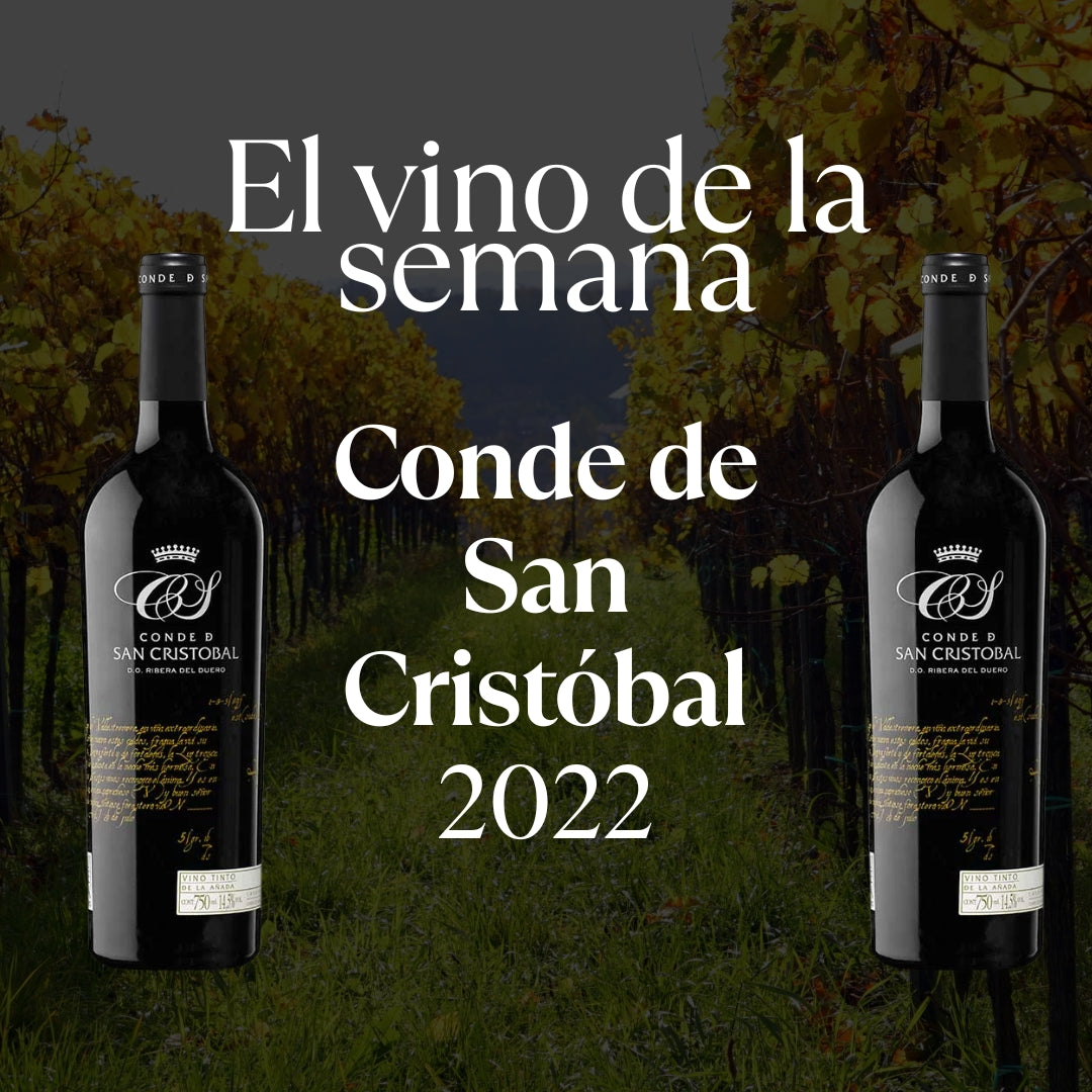 Vino de la Semana 20.04.2026 - Conde de San Cristóbal 2022