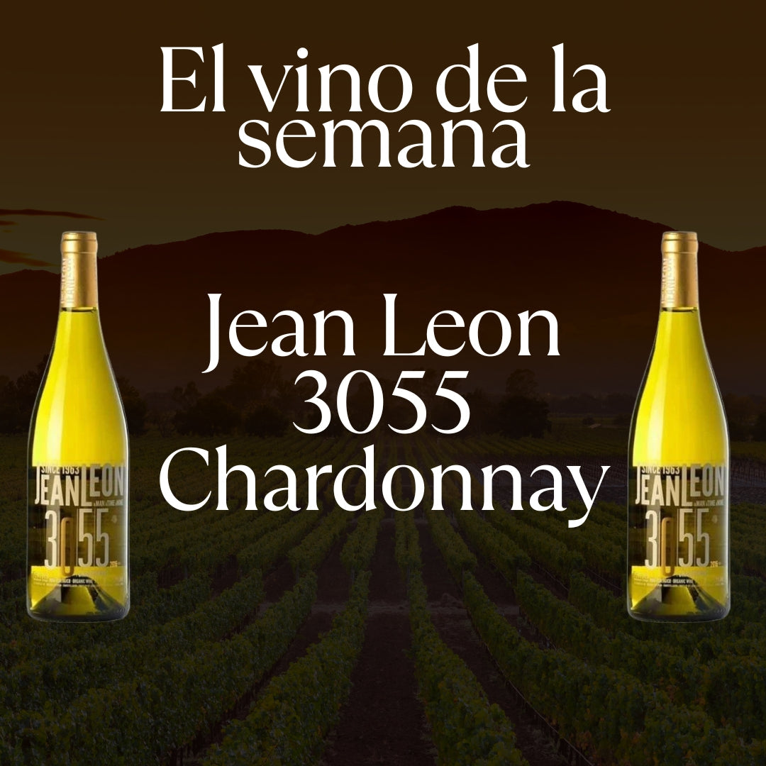 Vino de la Semana  29.06.2026 -  Jean Leon 3055 Chardonnay