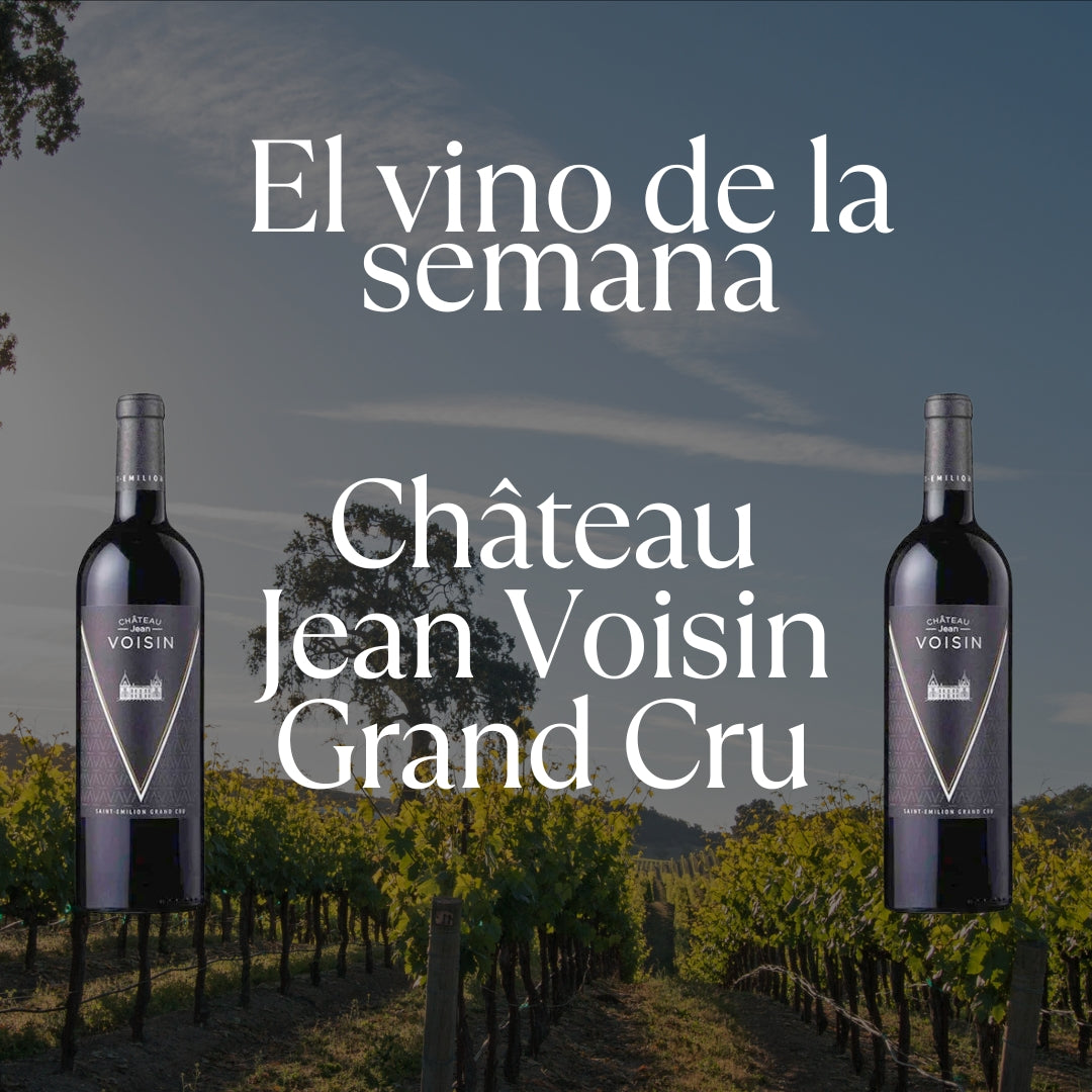 Vino de la Semana 23.06.2026 -  Château Jean Voisin Grand Cru