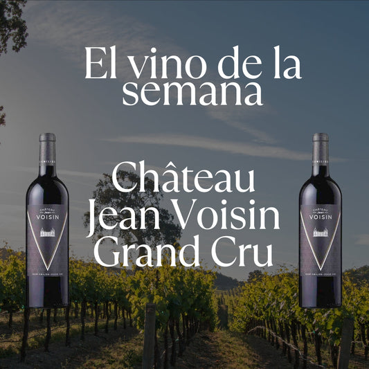 Vino de la Semana 23.06.2026 -  Château Jean Voisin Grand Cru