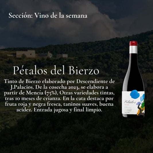 Vino de la Semana 28.09.2026 - Pétalos del Bierzo