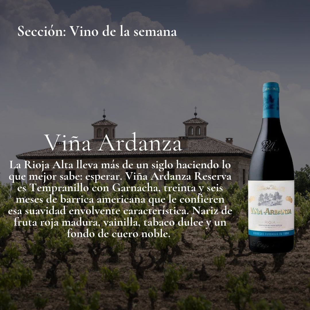 Vino de la semana 12.10.2026 - Viña Ardanza Reserva